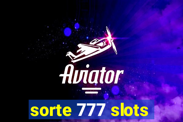 sorte 777 slots